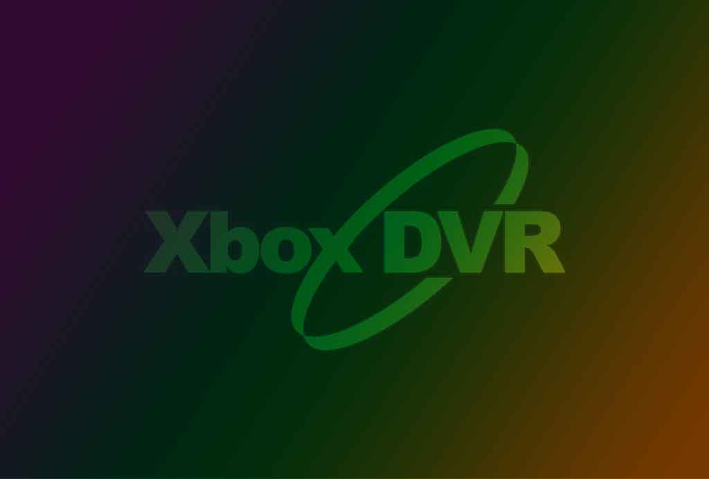 A fost lansată aplicația Xbox DVR Mobile